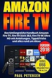 Amazon Fire TV: Das Umfangreiche Handbuch Amazon Fire TV, Fire TV Stick 2&3, Fire TV 4K Ultra HD mit livre
