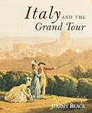 Italy and the Grand Tour livre