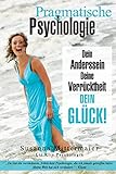 Pragmatische Psychologie - Pragmatic Psychology German livre
