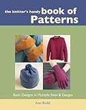 The Knitter's Handy Book of Patterns: Basic Designs in Multiple Sizes & Gauges livre