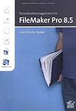 Datenbankmanagement mit FileMaker Pro 8.5 by Horst D Radke (2006-11-01) livre