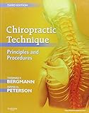 Chiropractic Technique: Principles and Procedures livre