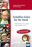 Schüßler-Salze für Ihr Kind - Sanfte Heilung für 0- bis 14-jährige: Symptom-Register von A bis livre