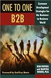 One to One B2B: Customer Development Strategies for the Business-To-Business World livre
