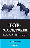 Top-Stock / Forex: Trading Signale & Börsenprognosen livre