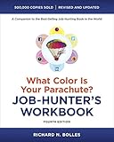 What Color Is Your Parachute? Job-Hunter's Workbook, Fourth Edition. livre