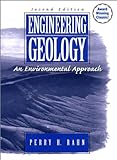 Engineering Geology: An Environmental Approach livre