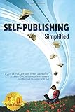 Self-publishing Simplified: Experience Your Publishing Dreams With Outskirts Press livre
