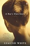 A Boy's Own Story: A Novel livre
