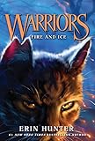 Warriors #2: Fire and Ice (Warriors: The Original Series) (English Edition) livre