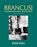 Brancusi & Romanian Folk Traditions livre