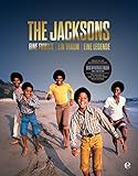 The Jacksons: Eine Familie | Ein Traum | Eine Legende livre