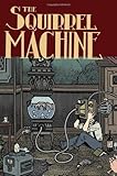 The Squirrel Machine livre