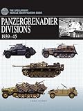 Panzergrenadier Divisions 1939-1945 livre