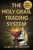 The Holy Grail Forex Trading System ( Foreign Exchange Day Trading ): Was this the ultimate financia livre