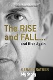 The Rise and Fall...and Rise Again (English Edition) livre