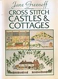 Cross Stitch Castles and Cottages livre