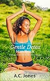 Gentle Detox Handbook - The Ultimate Colon Cleanse Guide (English Edition) livre
