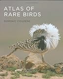 Atlas of Rare Birds livre