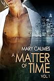 A Matter of Time: Vol. 1 (A Matter of Time Series) (English Edition) livre