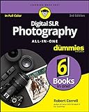 Digital SLR Photography All-in-One For Dummies (For Dummies (Computers)) (English Edition) livre