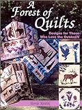 A Forest of Quilts: Designs for Those Who Love the Outdoors livre