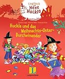 Huckla und das Weihnachts-Oster-Durcheinander - Buch mit Musical-CD: Englisch mit Hexe Huckla livre