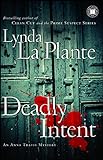 Deadly Intent: An Anna Travis Mystery livre