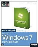 Microsoft Windows 7 Home Premium - Das Handbuch. Komplett in Farbe livre