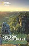 NATIONAL GEOGRAPHIC Traveler Deutsche Nationalparks livre