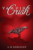 Vampire Crush (English Edition) livre