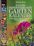 Knaurs immerwährender Gartenkalender: Hungertjähriger Kalender - Bauernregeln - Mondkalender livre