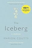 The Iceberg: A Memoir (English Edition) livre