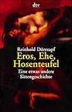 Eros, Ehe, Hosenteufel livre