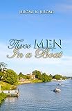 Three Men in a Boat (Timeless Classics) (English Edition) livre