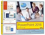 PowerPoint 2016 Schnell zum Ziel: Alles auf einen Blick erklärt. Komplett in Farbe. Im praktischen livre