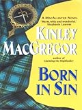 Born in Sin (Brotherhood/MacAllister series Book 3) (English Edition) livre