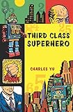 Third Class Superhero (English Edition) livre