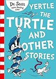 Yertle the Turtle and Other Stories livre