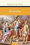 Penthesilea (Große Klassiker zum kleinen Preis) livre