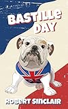 Bastille Day (English Edition) livre