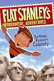 Flat Stanley's Worldwide Adventures #1: The Mount Rushmore Calamity livre