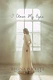 I Close My Eyes (Closed Book 1) (English Edition) livre