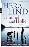 Himmel und Hölle: Roman - Nach der wahren Geschichte der Dr. Konstanze Kuchenmeister livre