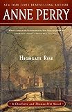 Highgate Rise: A Charlotte and Thomas Pitt Novel livre