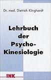 Lehrbuch der Psycho-Kinesiologie livre