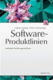 Software-Produktlinien: Methoden, Einführung und Praxis livre