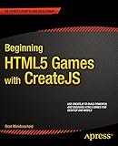 Beginning HTML5 Games with CreateJS (English Edition) livre