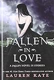 Fallen in Love: A Fallen Novel in Stories livre