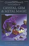 Cunningham's Encyclopedia of Crystal, Gem, and Metal Magic livre